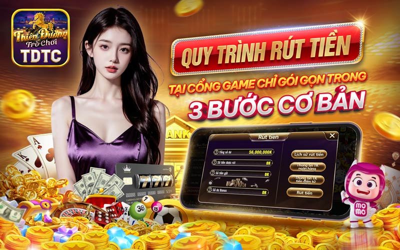 Quy trình rút tiền tại cổng game chỉ gói gọn trong 3 bước cơ bản